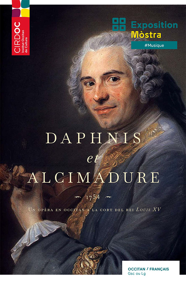 CIRDOC-Institut-occitan-de-cultura-Daphnis-et-Alcimadure-Un-opera-en-occitan-a-la-cort-del-rei-Louis-XV-m&ograve;stra