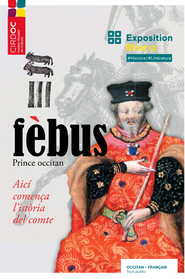 CIRDOC - Institut occitan de cultura - Gaston Febus (Ph&oelig;bus - Ph&eacute;bus) Prince occitan