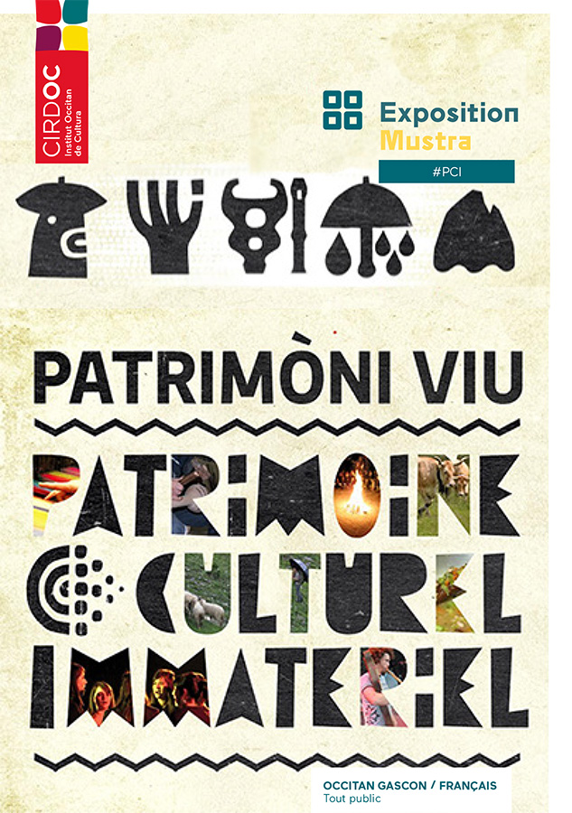 Cirdoc - Institut occitan de cultura - Exposition Patrim&ograve;ni viu Patrimoine Culturel Immat&eacute;riel
