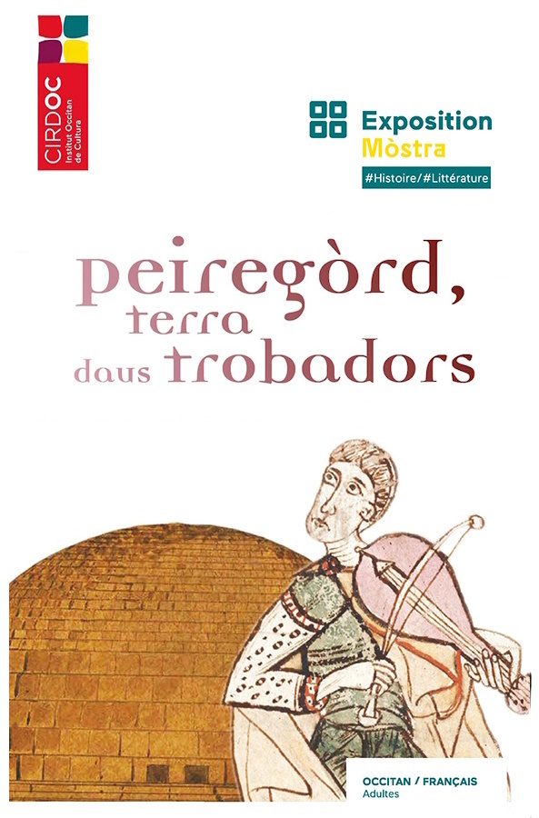 Peiregord, terra daus trobadors. Exposition