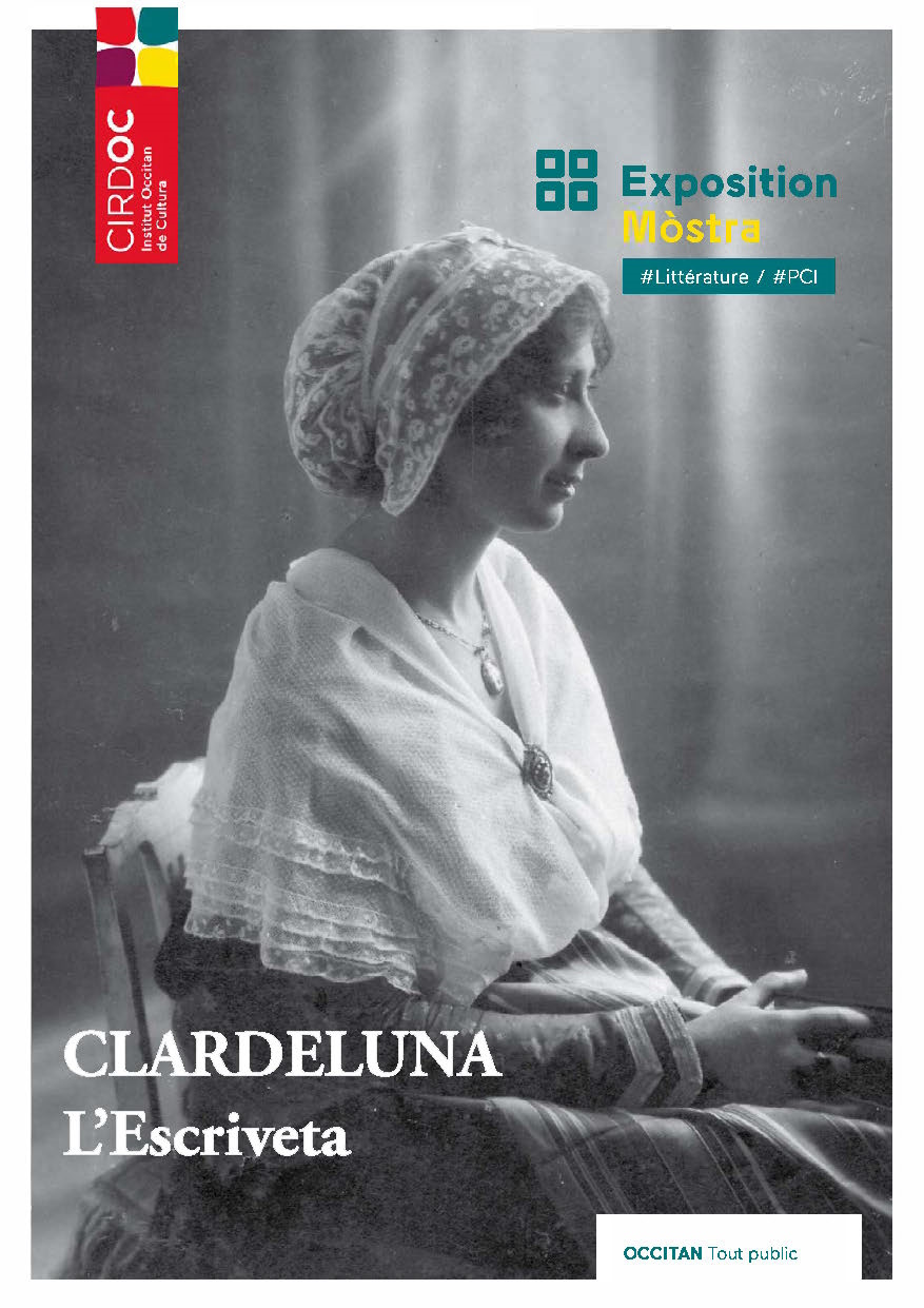 Exposition du CIRDOC - Institut occitan de cultura : Clardeluna, l'Escriveta